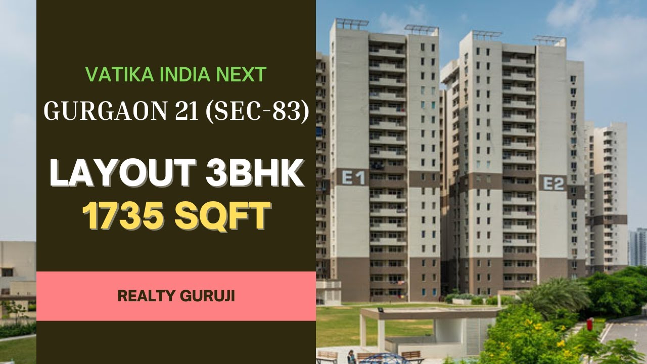 Vatika Gurgaon21 3bhk layout || Sector 83 Gurgaon