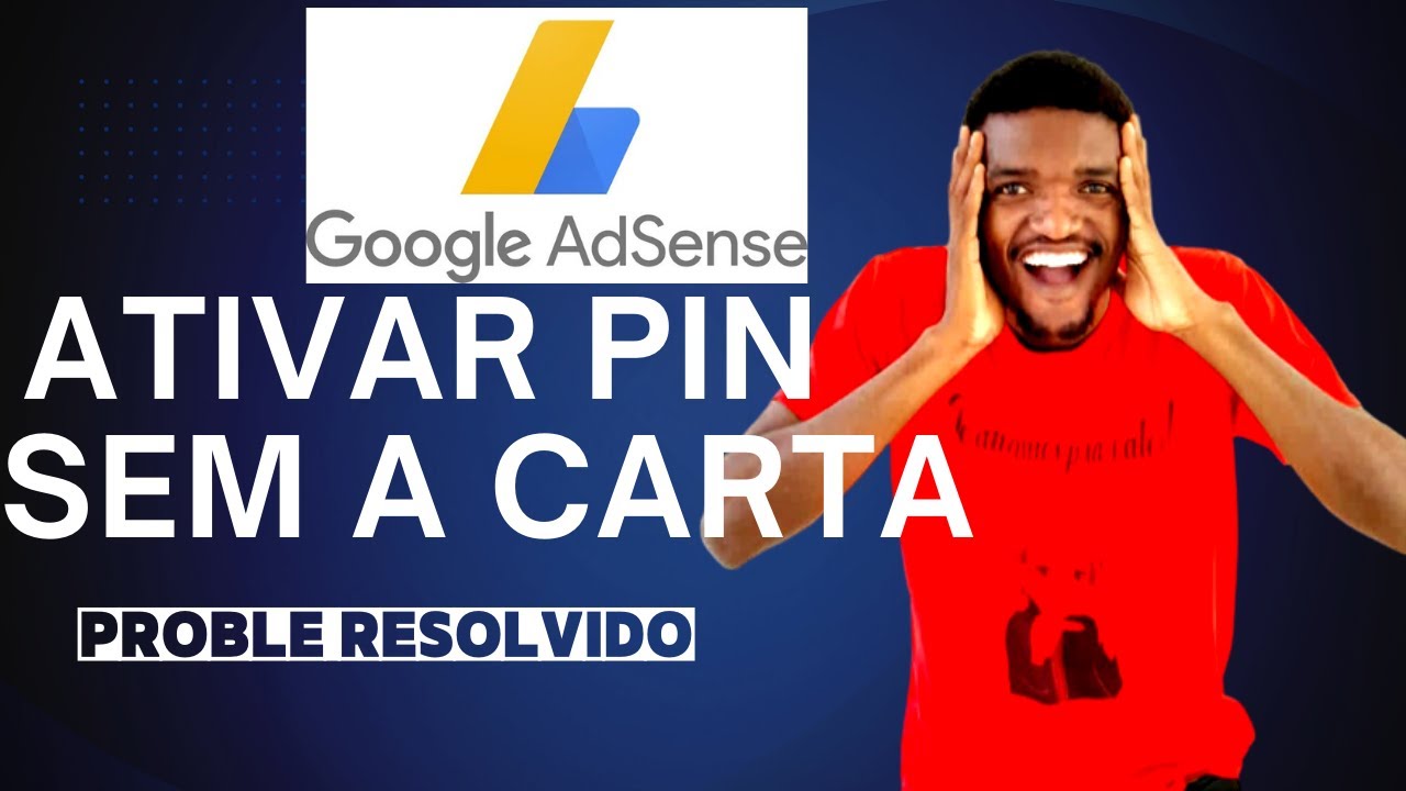 COMO ATIVAR GOOGLE ADSENSE SEM CARTA DO GOOGLE ADSENSE PIN EM ANGOLA|2024