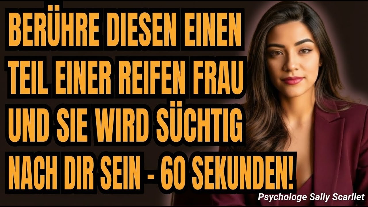 7 Berührungen, die eine reife Frau dazu bringen, sich hoffnungslos in dich zu verlieben