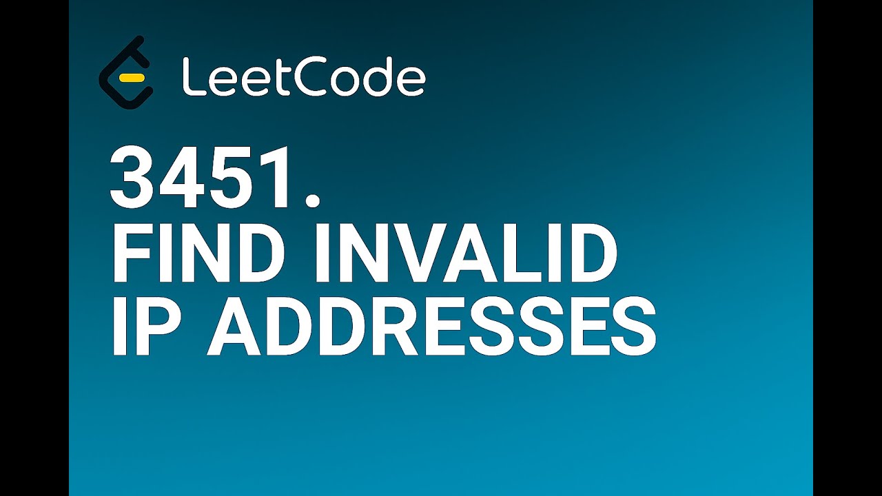 LeetCode 3451: Find Invalid IP Addresses || LeetCode - Hard || #3451 #leetcode #insightvanta #sql