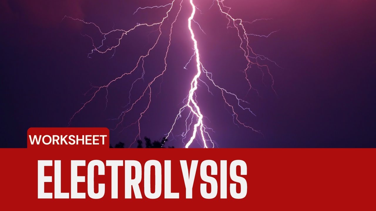 Electrolysis worksheet | O level and IGCSE | Chemistry | Ahmed Bokhari