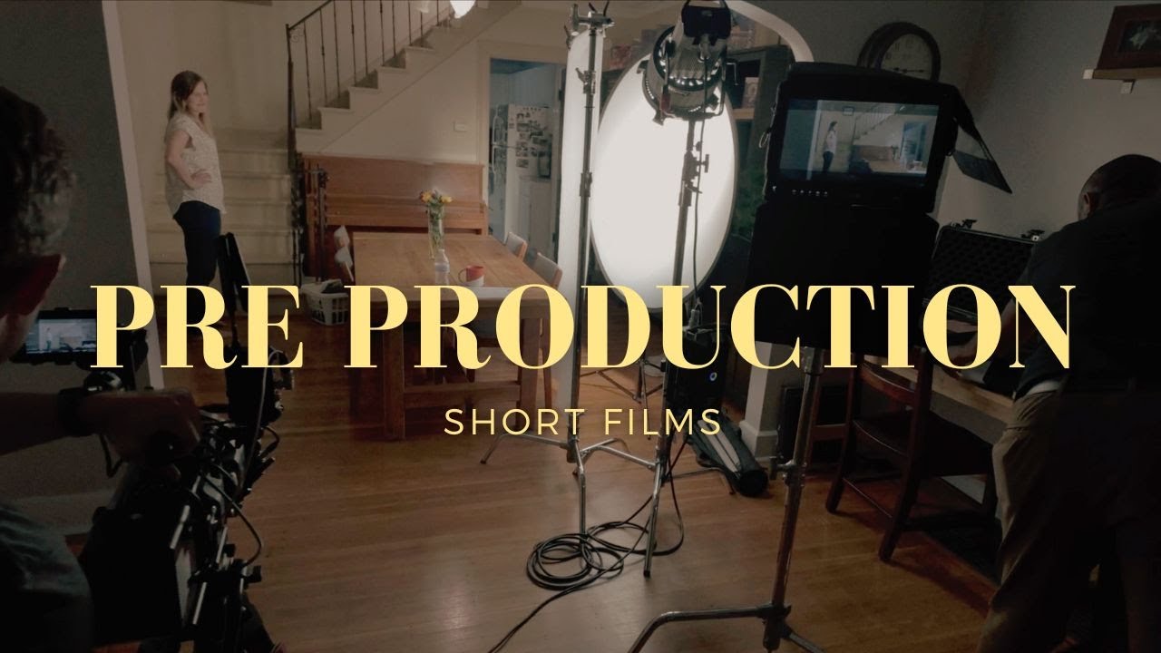 Short Film Pre-Production