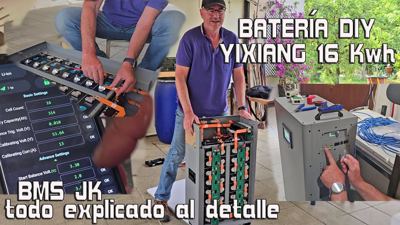 Batería DIY YIXIANG  16 kWh   Como montar y configurar un BMS JK . Todo explicado muy a fondo.