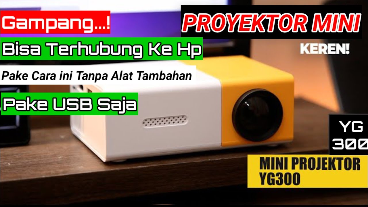 Ternyata Begini ‼️Cara Menghubungkan Hp ke Proyektor Mini YG.300⁉️