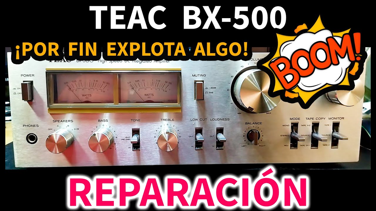 Amplificador TEAC BX-500 | Diagnóstico y reparación