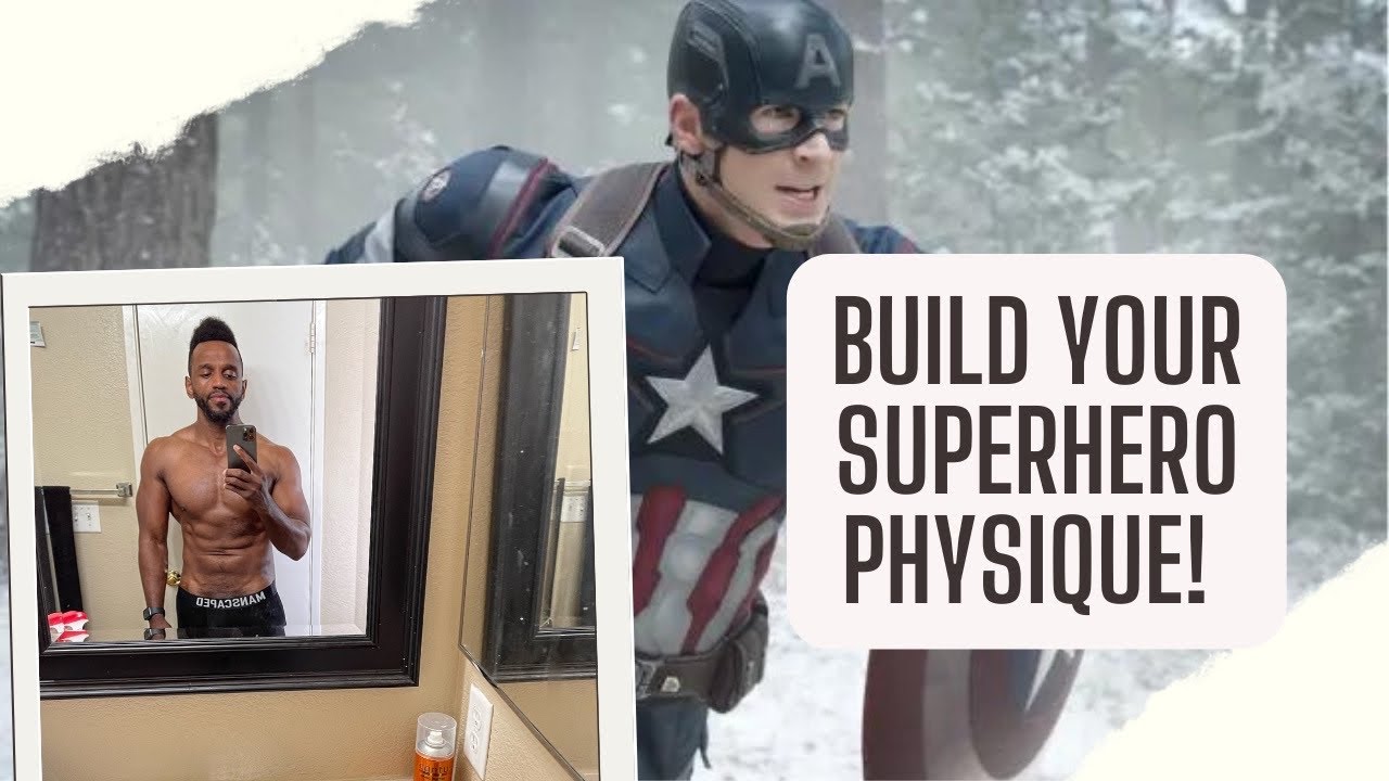 5 Tips To Build Your Superhero Physique (THIS WILL ABSOLUTELY WORK)
