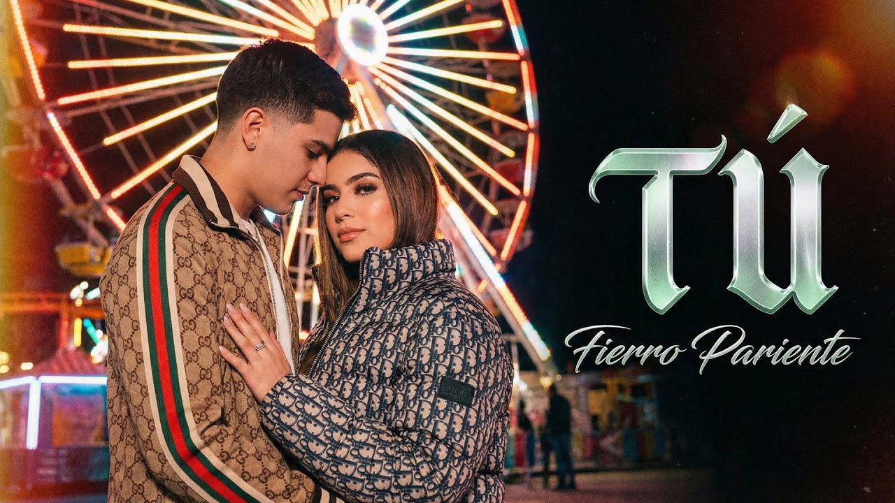 TÚ - Fierro Pariente (Letra/Lyrics)