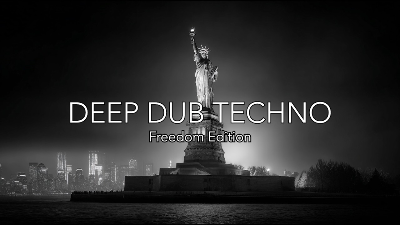 Deep Dub Techno | Freedom Edition | After Midnight Liberty
