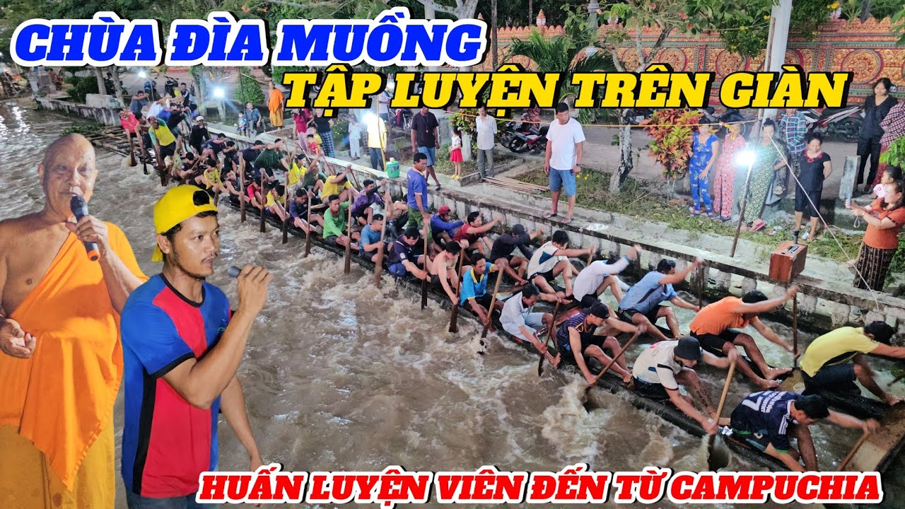 CHÙA ĐÌA MUỒNG HUẤN LUYỆN VIÊN ĐẾN TỪ CAMPUCHIA HƯỚNG DẪN VDV TẬP LUYỆN TRÊN GIÀN 