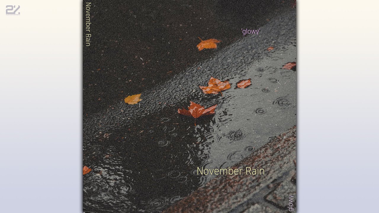 [Audio] glowy - November Rain #newage
