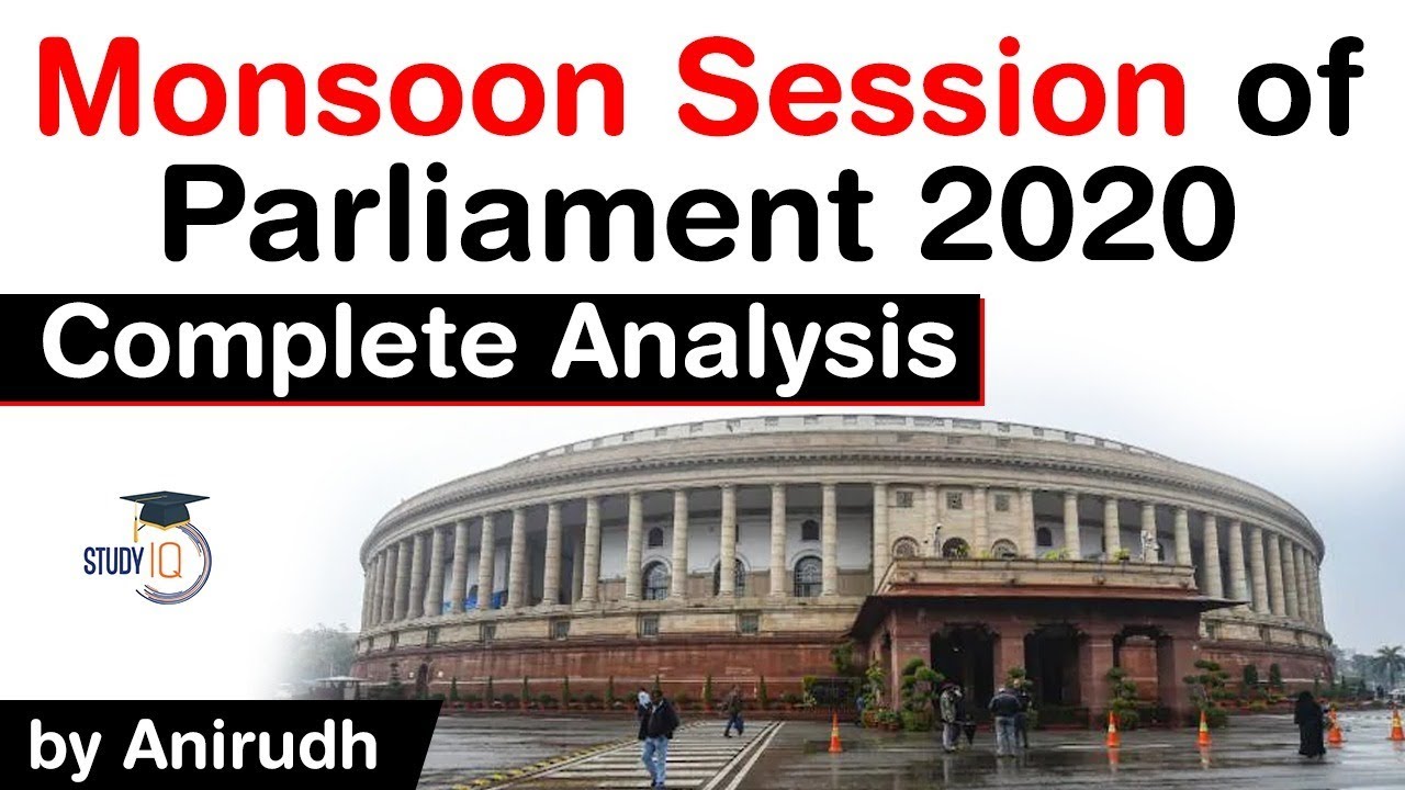 Monsoon Session of Parliament 2020 - Complete Analysis of Latest Parliamentary Performance #UPSC