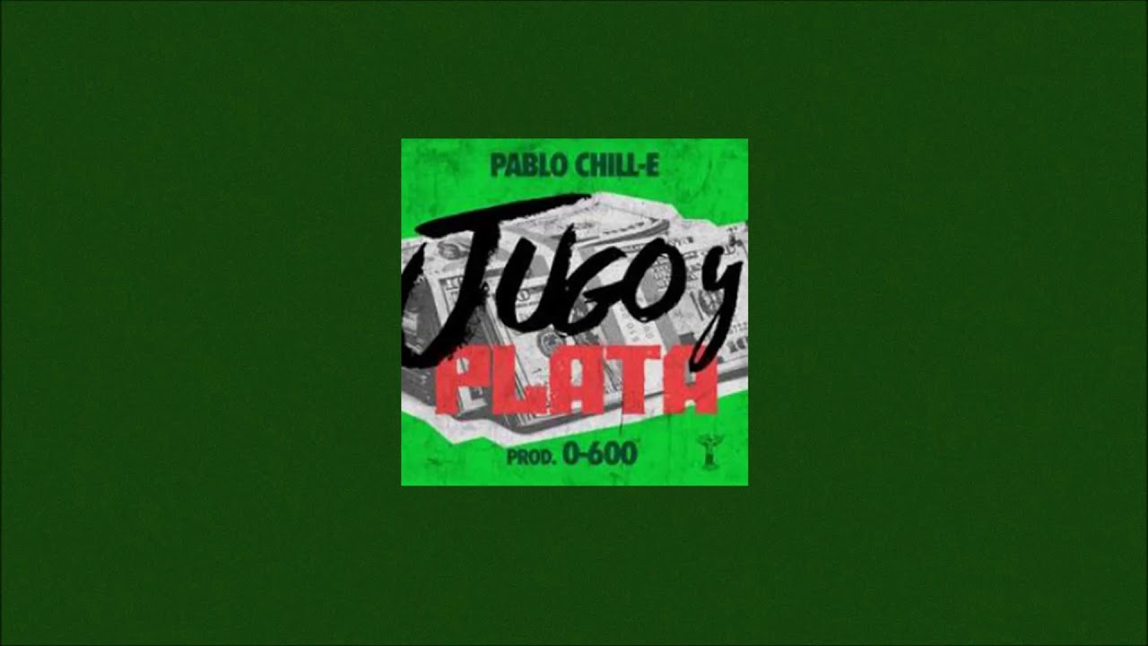 Pablo Chill-E - Jugo y Plata (Remake Instrumental) Prod. Bired Beat