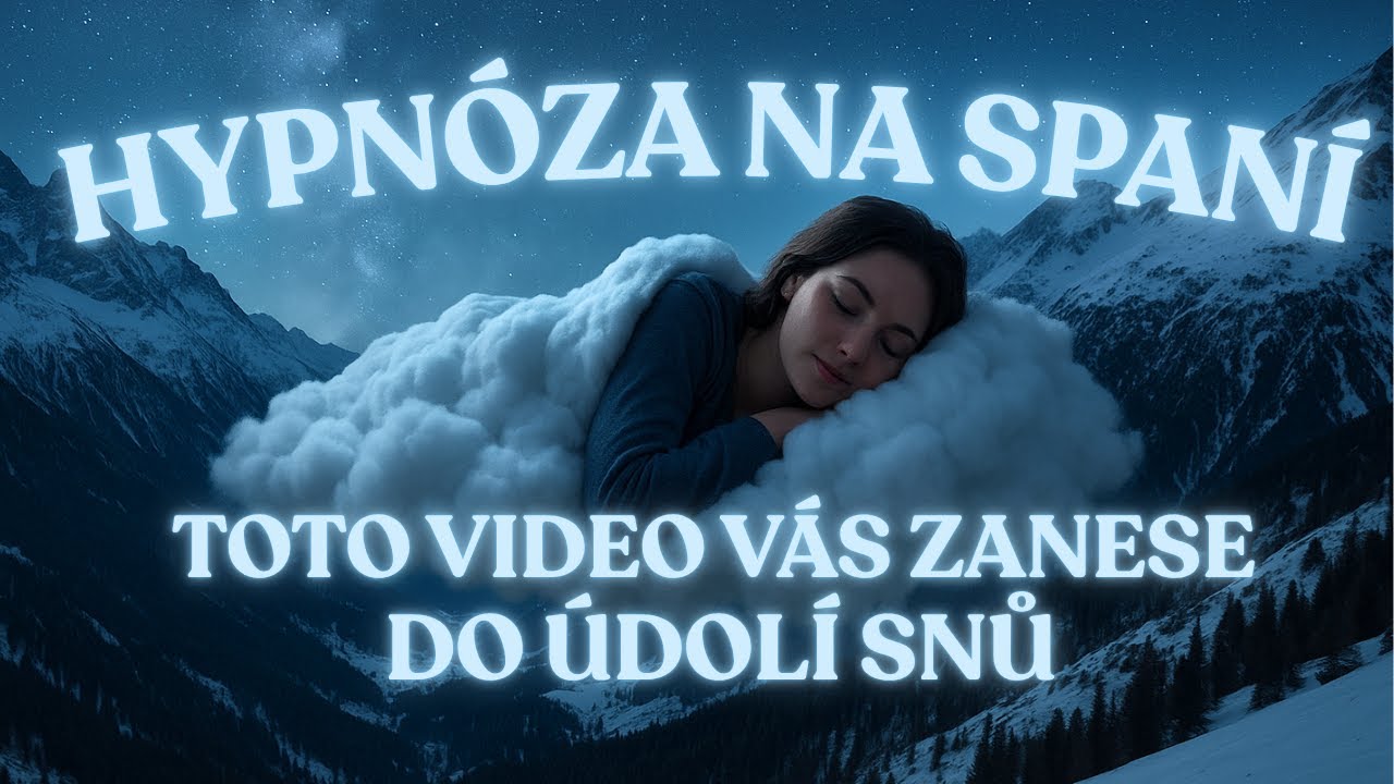 USNETE V HORSKÉM TICHU | HYPNÓZA NA SPANÍ | Jak rychle usnout | Snadné usínání