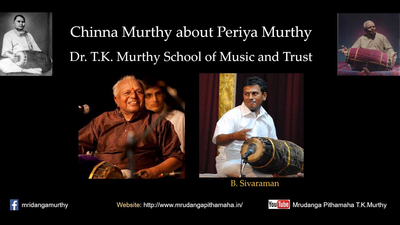 Chinna Murthy about Periya Murthy | Thanjavur Vaidyanadha Iyer-T.K.Murthy | Guru-Shishya Parampara