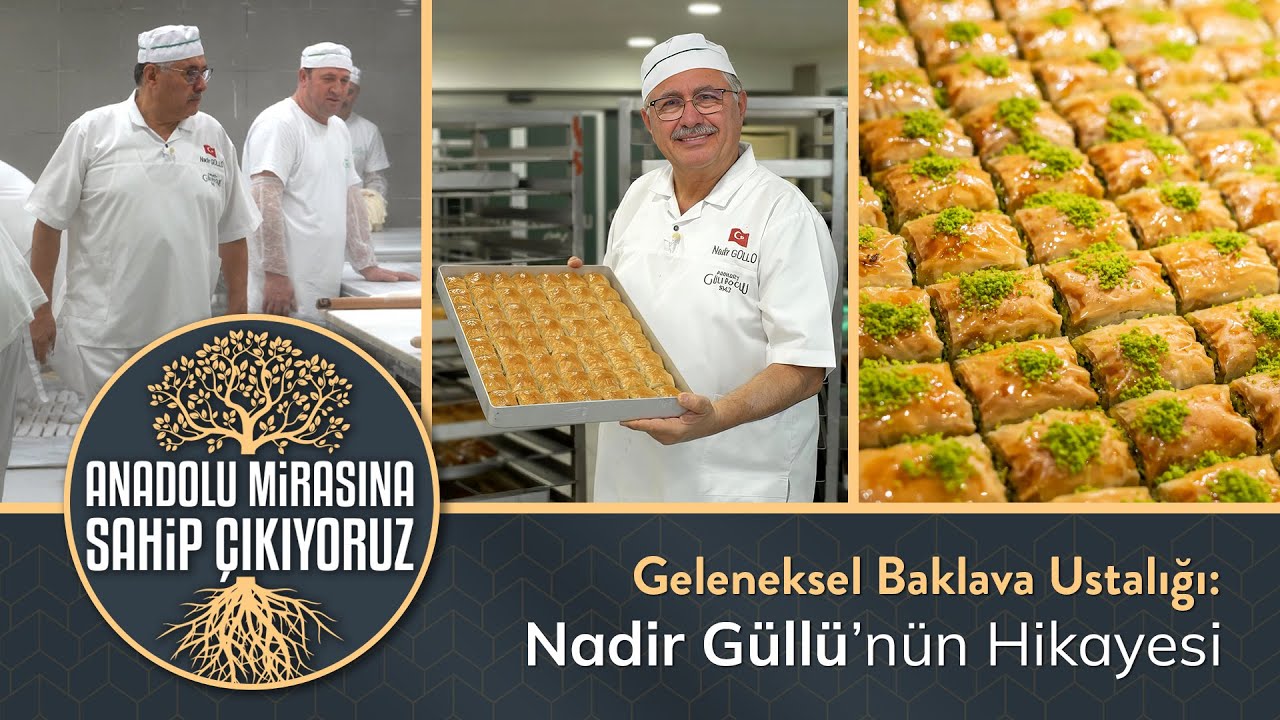 Baklava Ustası: Nadir Güllü'nün Hikayesi #baklavanasılyapılır #geleneksellezzet #kısıkateşakademitv