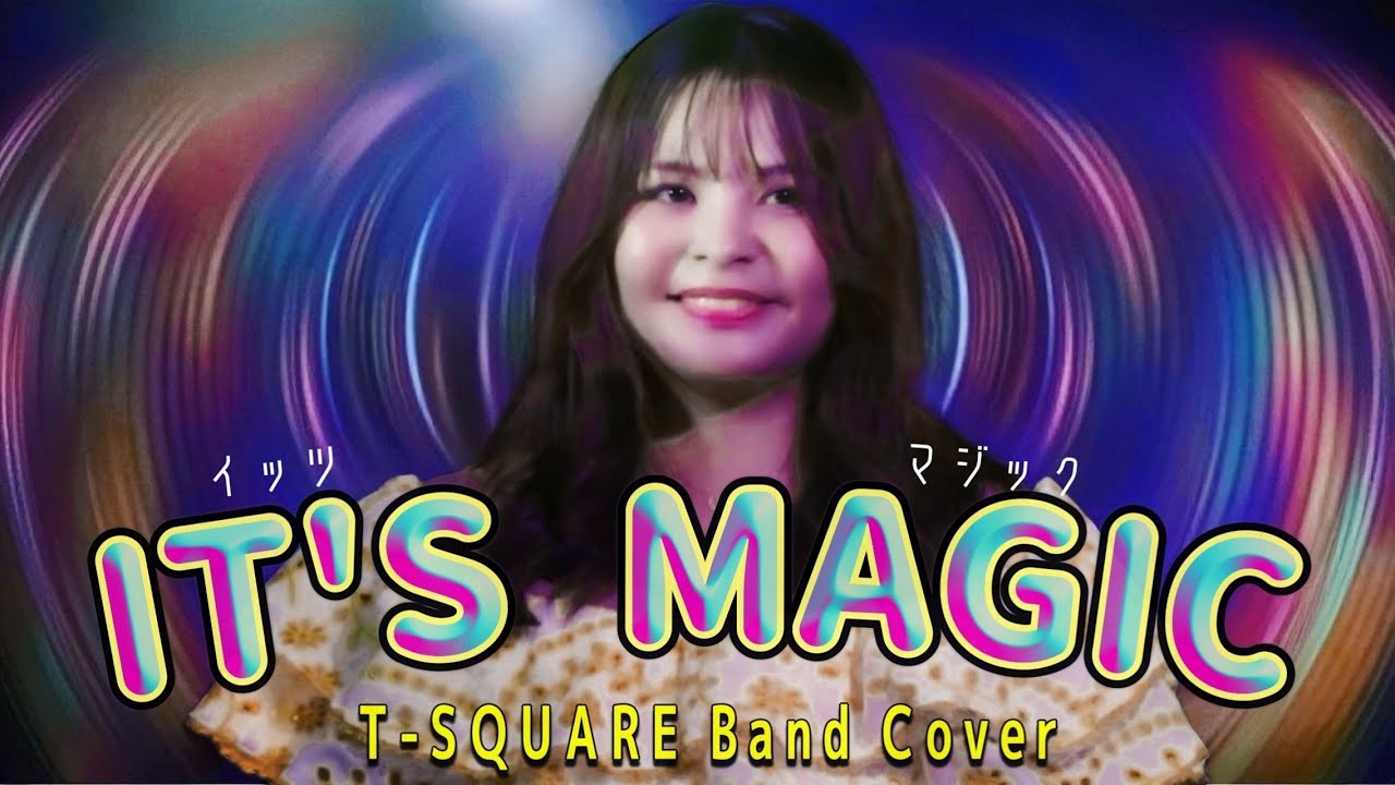 『IT'S MAGIC』T-SQUARE(THE SQUARE) Band cover