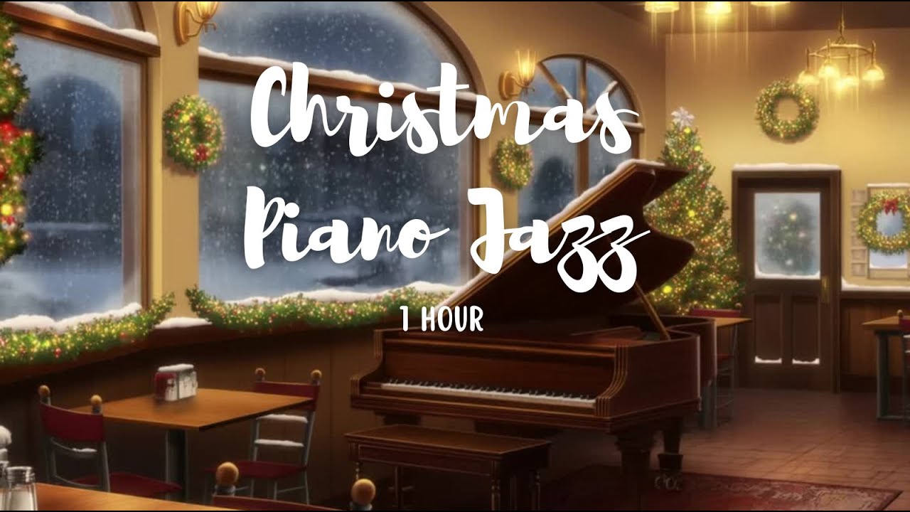 Cristmas Piano Jazz 🎄 [1 Hour Playlist]