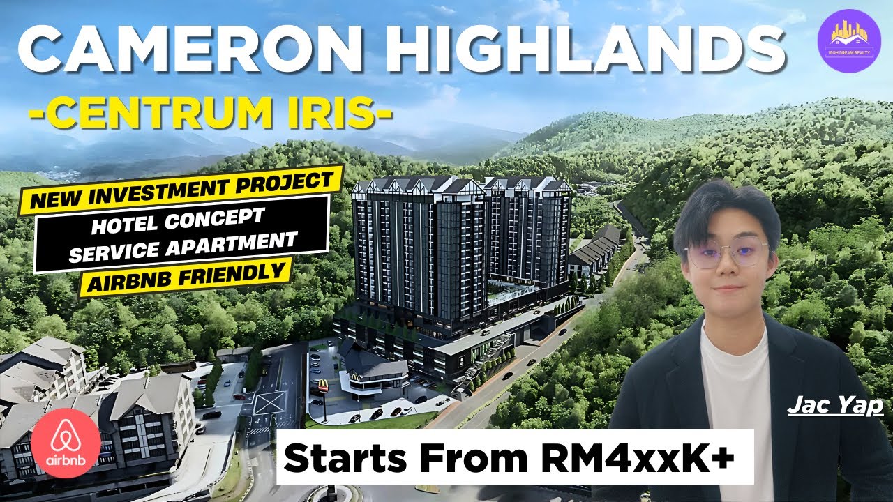 【 Centrum Iris @ Cameron Highlands】｜Serviced Apartment｜Hotel-Style Concept｜Airbnb｜High ROI Return｜