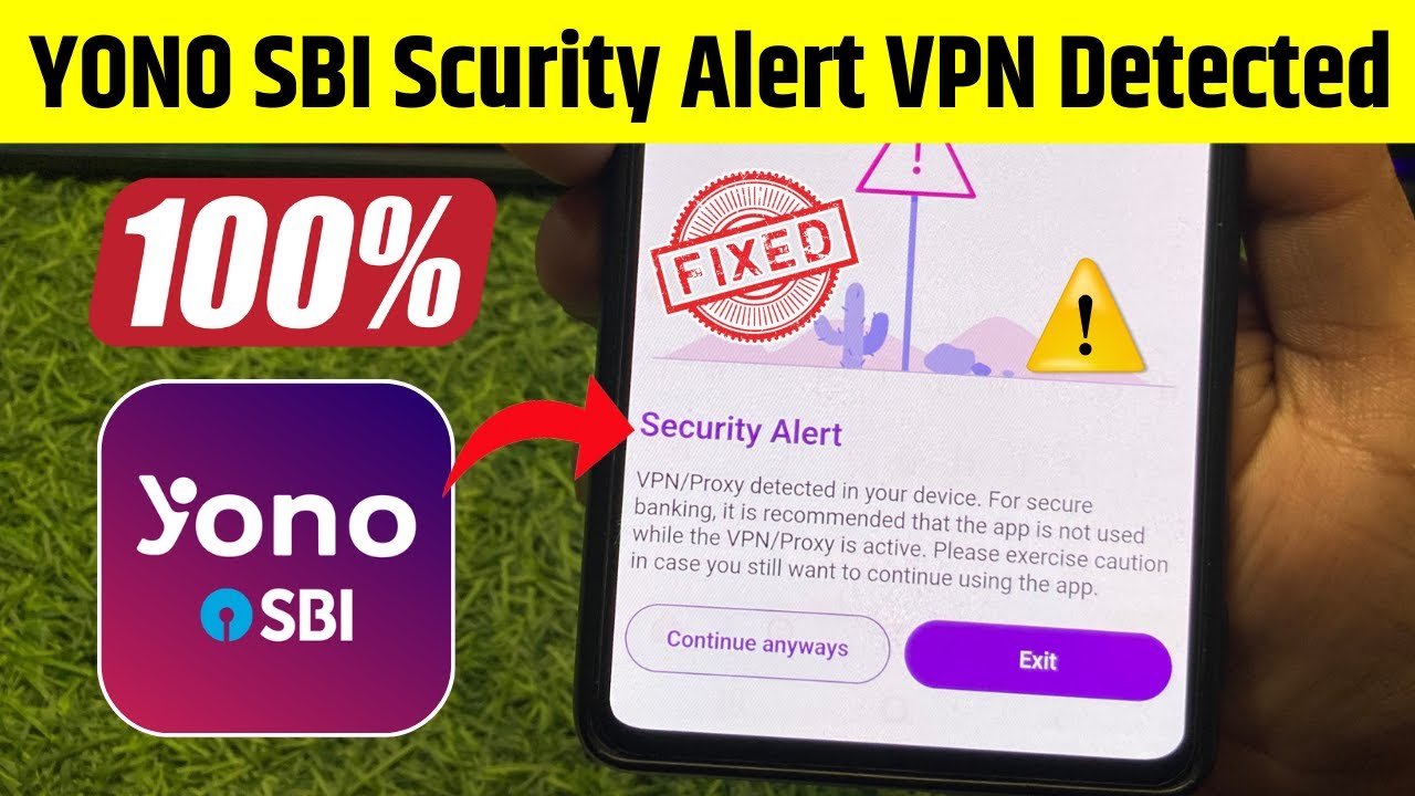 yono sbi security alert vpn/proxy detected in your device problem 100% fixed | yono sbi vpn error✅
