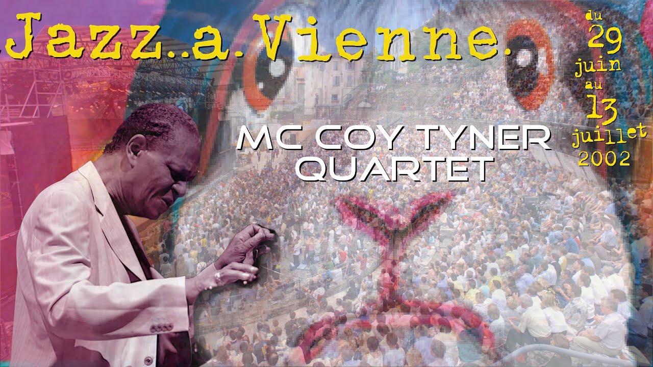 McCoy Tyner Quartet "Playing the music of John Coltrane" (1080p upscaled) - Jazz à Vienne 2002