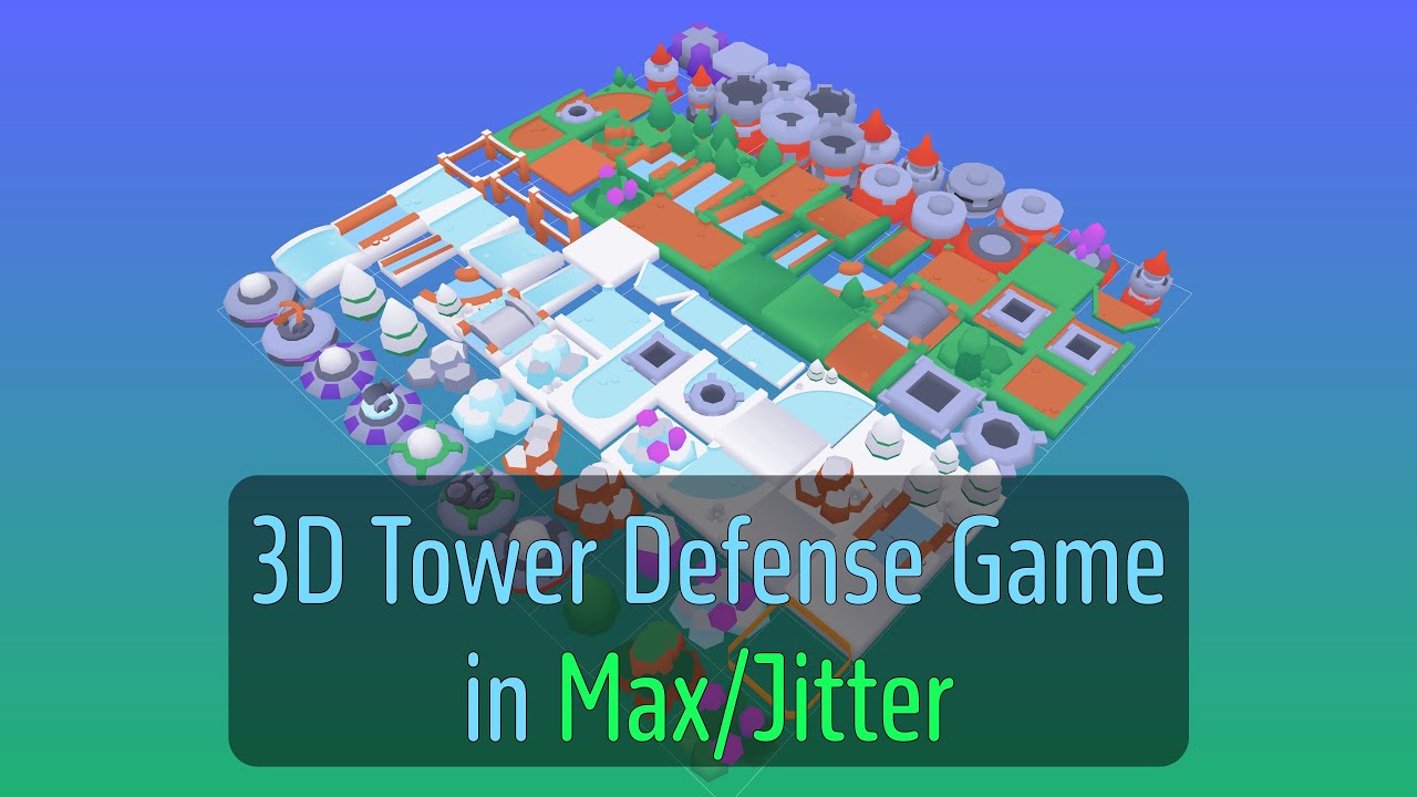 Tower Defence 3D Game with JS in Max/MSP - Part 1