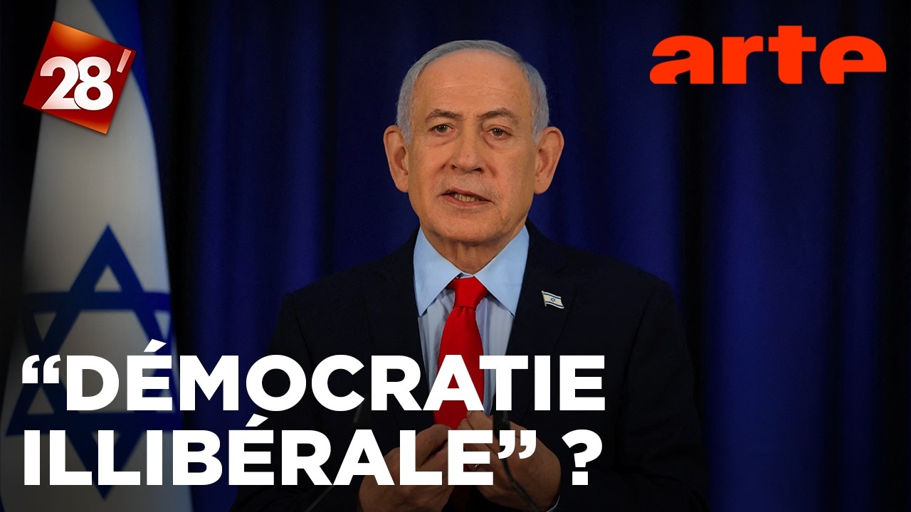Peine de mort, colonisation : Isra&euml;l, une &ldquo;d&eacute;mocratie illib&eacute;rale&rdquo; ?  | 28 minutes | ARTE