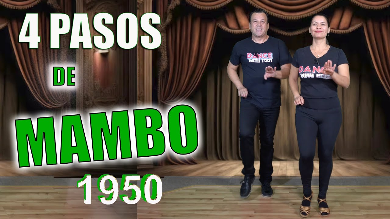 4 Pasos Originales de Mambo de 1950 para que los haga con nosotros - Aprendiendo a Bailar
