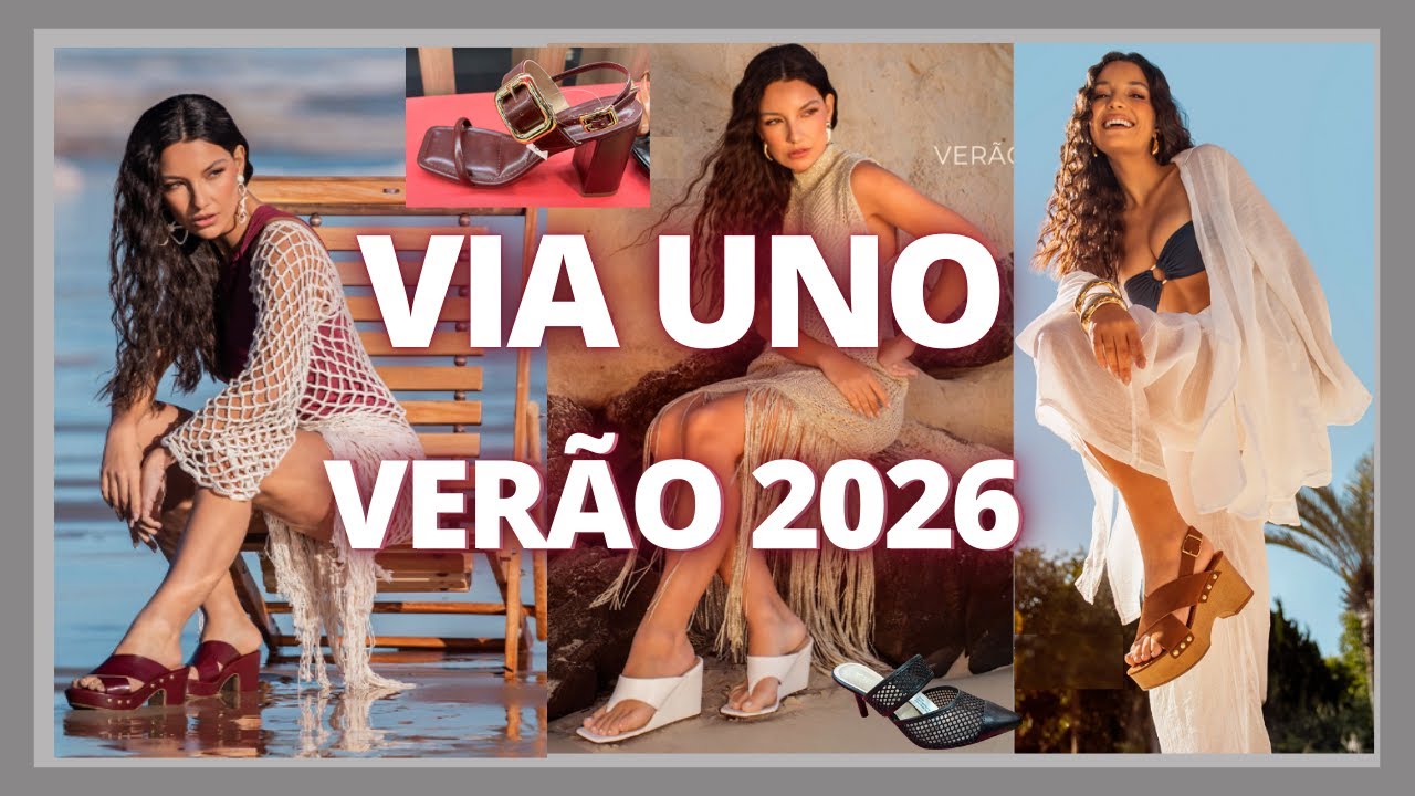 A COLEÇÃO DA VIA UNO ESTÁ ARRASANDO - VERÃO 2026 - VOCÊ VAI AMAR