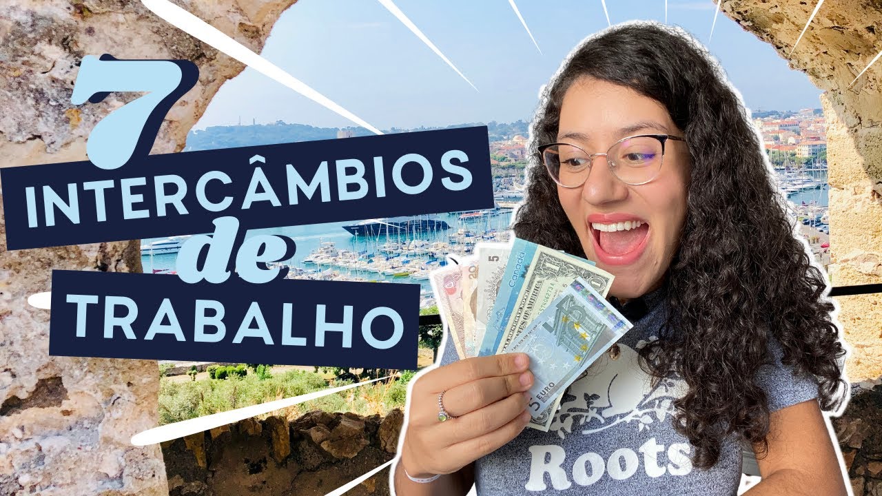 7 tipos de INTERC&Acirc;MBIO de TRABALHO - ganhe dinheiro fazer interc&acirc;mbio!