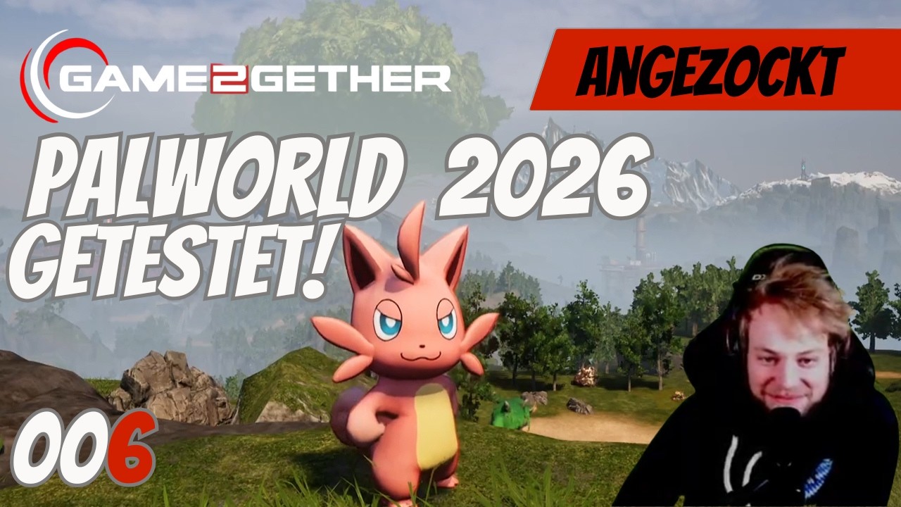 Hallo? Palim-Palim – Palworld Relive 006 – Wie spielt sich Palworld 2026?