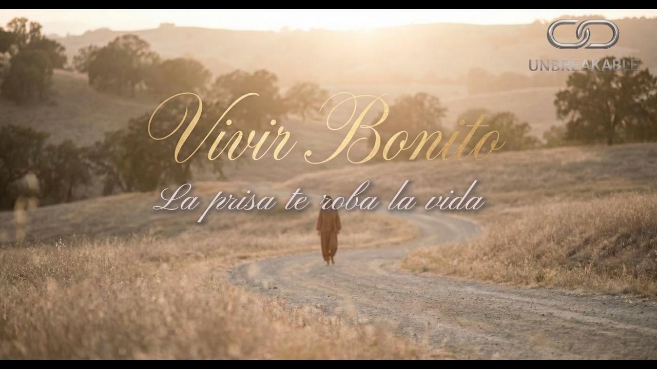 VIVIR BONITO - La prisa te roba la vida