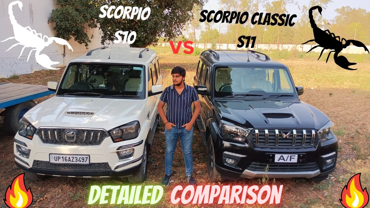 Scorpio classic s11 vs scorpio s10 detailed comparison 🔥| AKSHAT RANA 7277