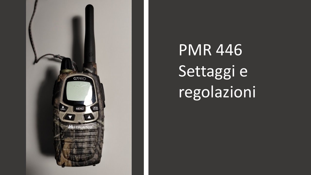 5. Regolazioni e settaggi della radio Midland G7Pro