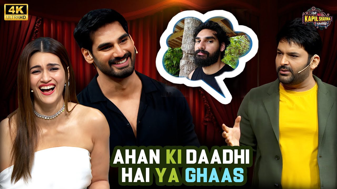 Ahan Shetty की दाढ़ी है या घास | The Kapil Sharma Show| Full Episode| Comedy Show|
