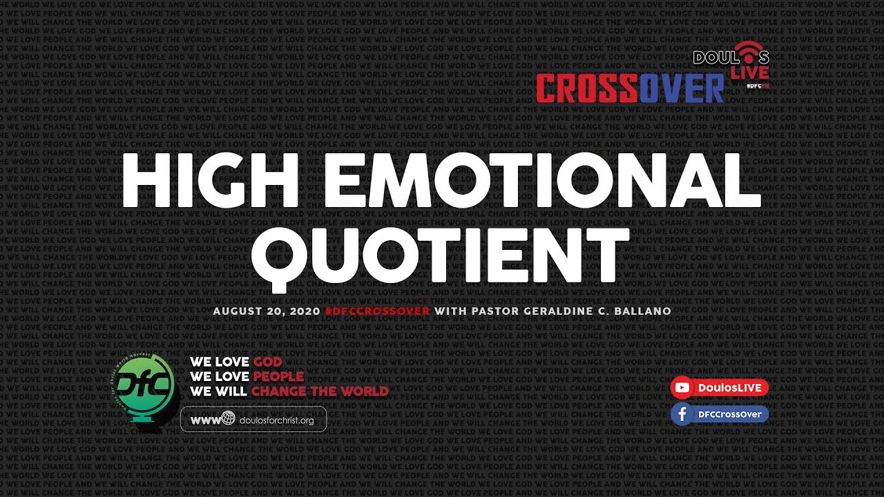 High Emotional Quotient with Pastor Geraldine Ballano