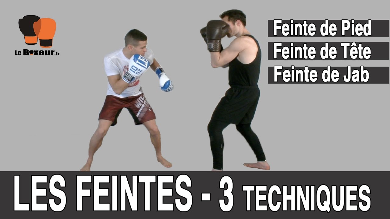 [TUTO] BOXE - MAÎTRISER LES FEINTES : FEINTE DE PIED, DE TÊTE ET FEINTE DE DIRECT ANGLAISE & THAI