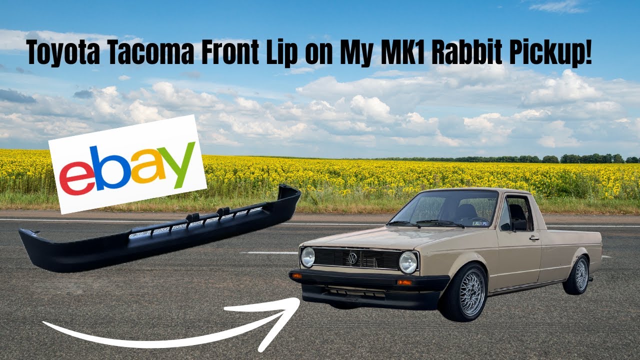 Toyota Tacoma Front Lip On My MK1 Rabbit Pickup!