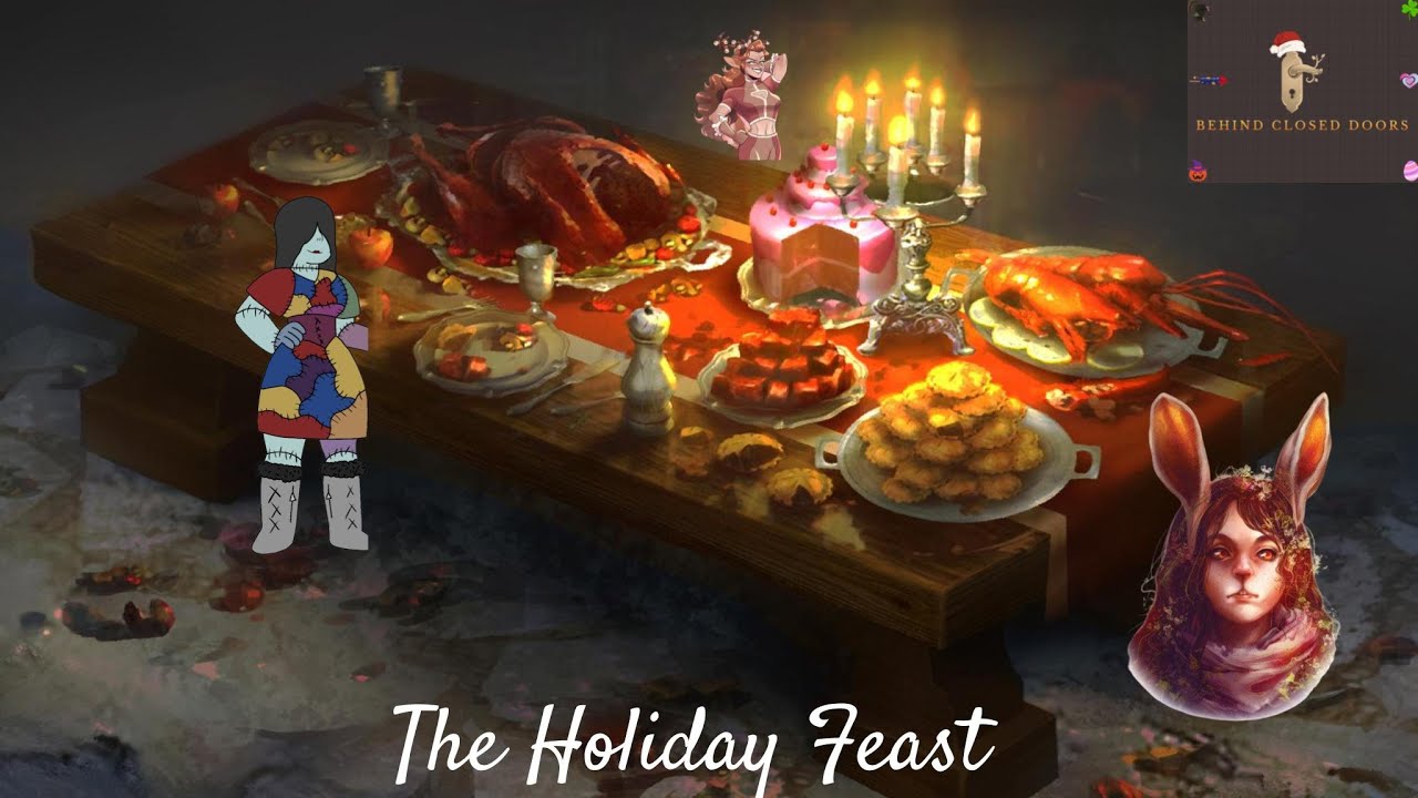 Behind Closed Doors Ep.1: The Holiday Feast