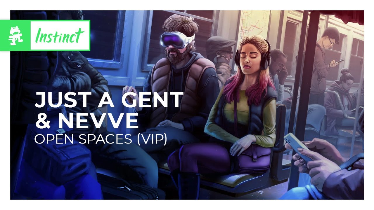 Just A Gent & Nevve - Open Spaces (VIP) [Monstercat Release]