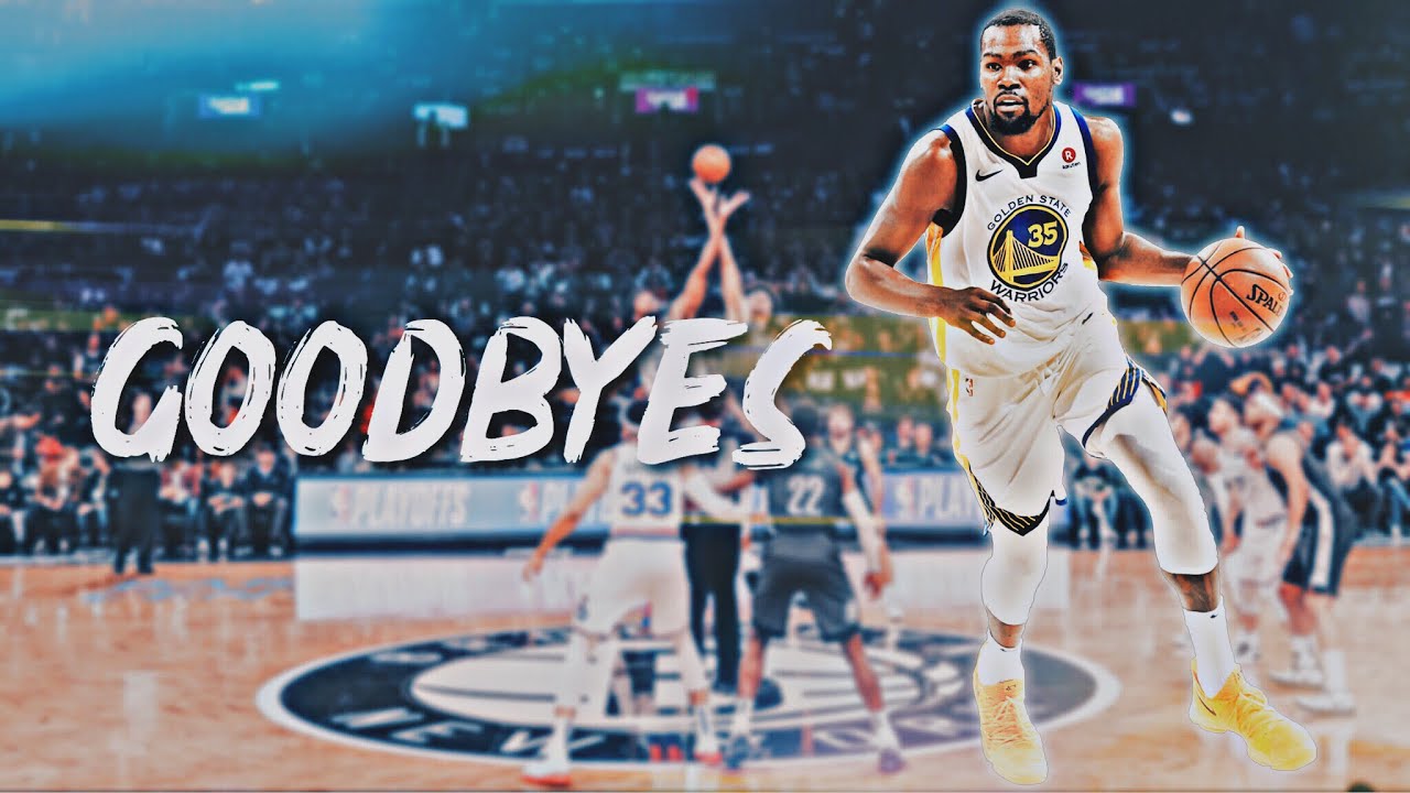 Kevin Durant Mix - “Goodbyes” 2019 (NETS HYPE)