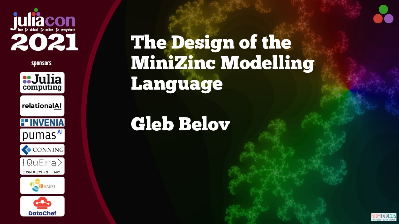 The Design of the MiniZinc Modelling Language | Gleb Belov | JuliaCon2021