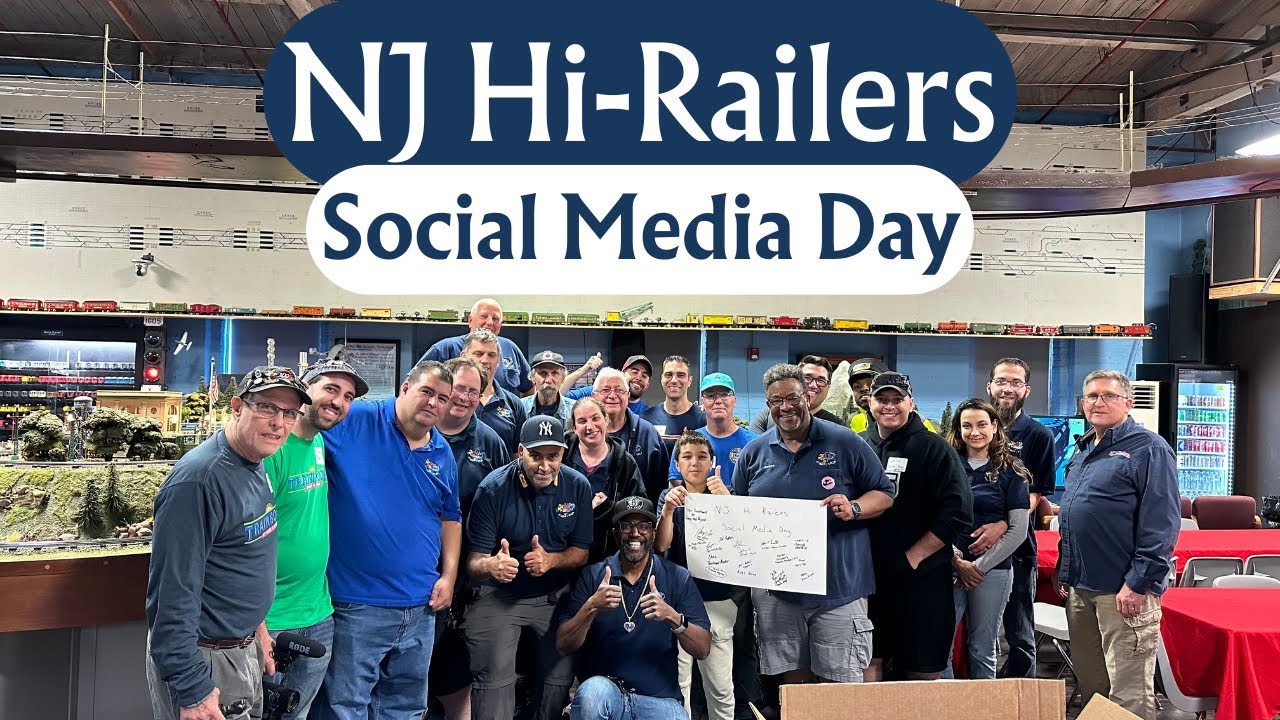 NJ Hi-Railers Train Club Social Media Day