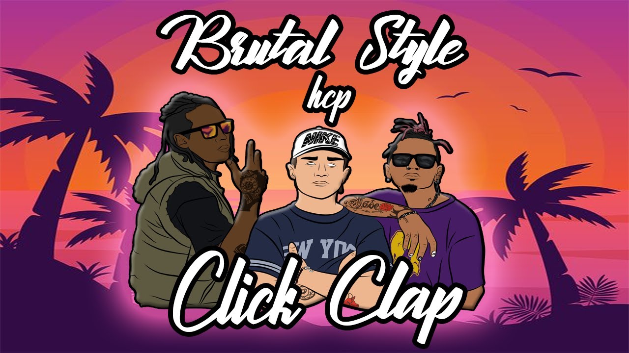 BRUTAL STYLE HCP CLICK CLAP DOMINIC PRODUCE