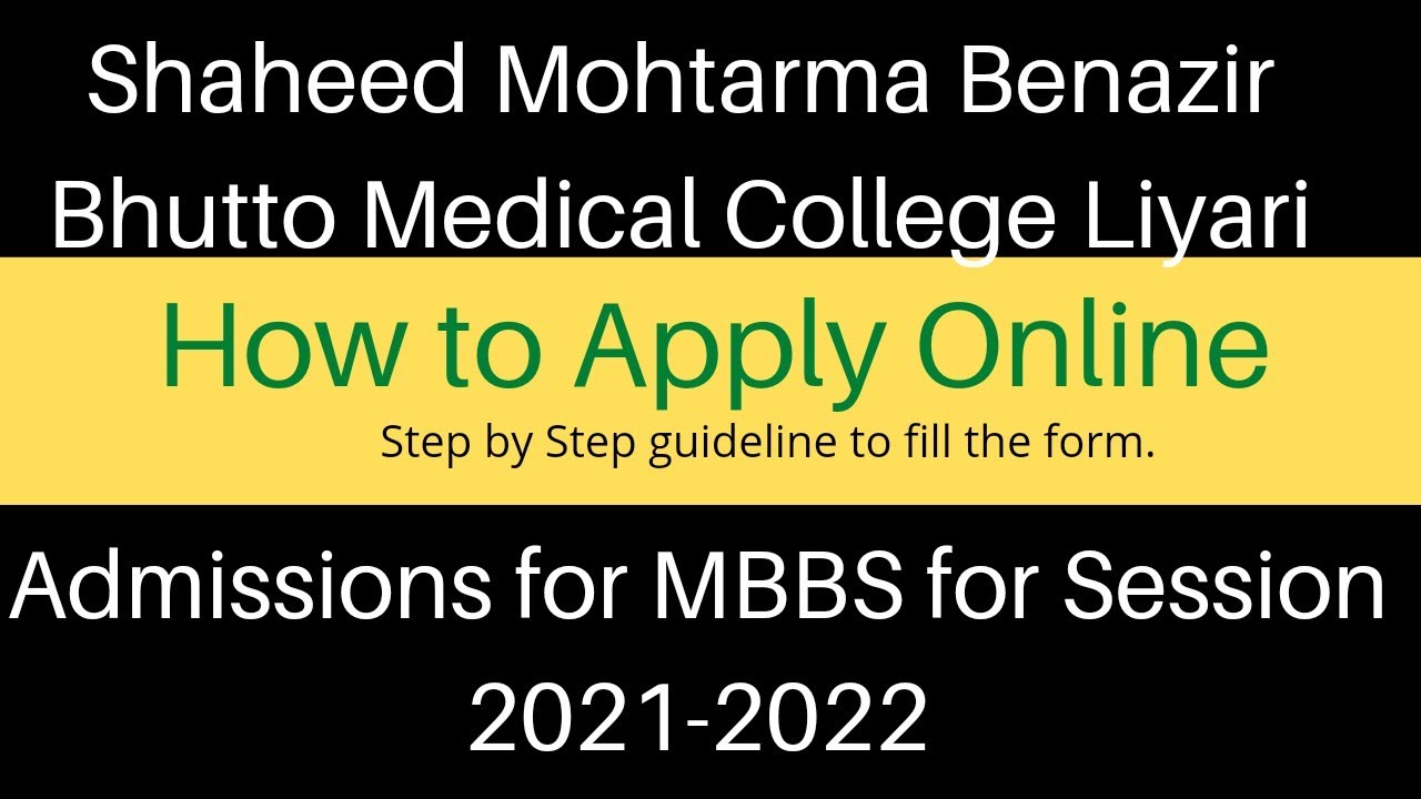 How to fill Admission form of SMBBMU Liyari MBBS for session 2021-2022 || How to apply online