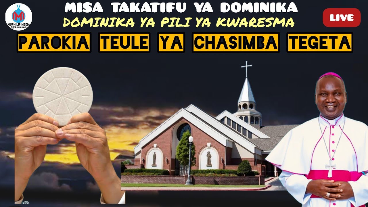#LIVE:MISA TAKATIFU YA DOMINIKA YA PILI YA KWARESMA PAROKIA TEULE YA BIKIRA MARIA WA FATIMA CHASIMBA