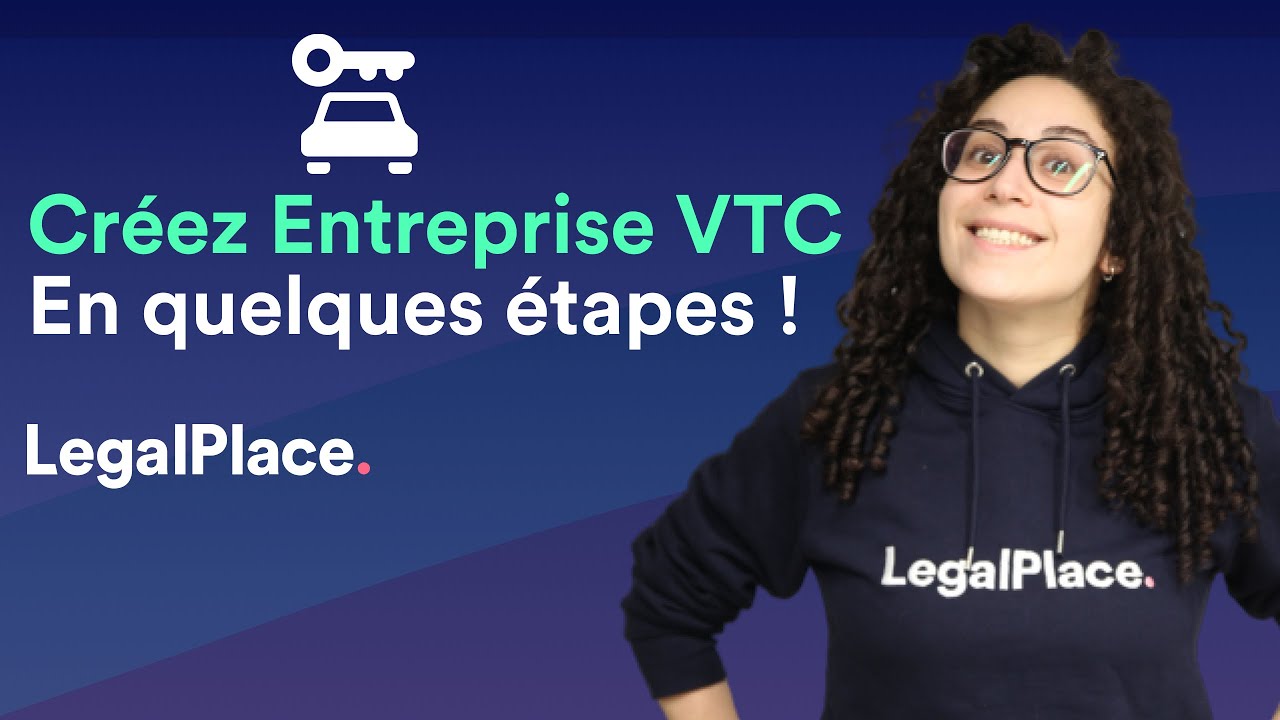 Comment créer une entreprise de VTC ?