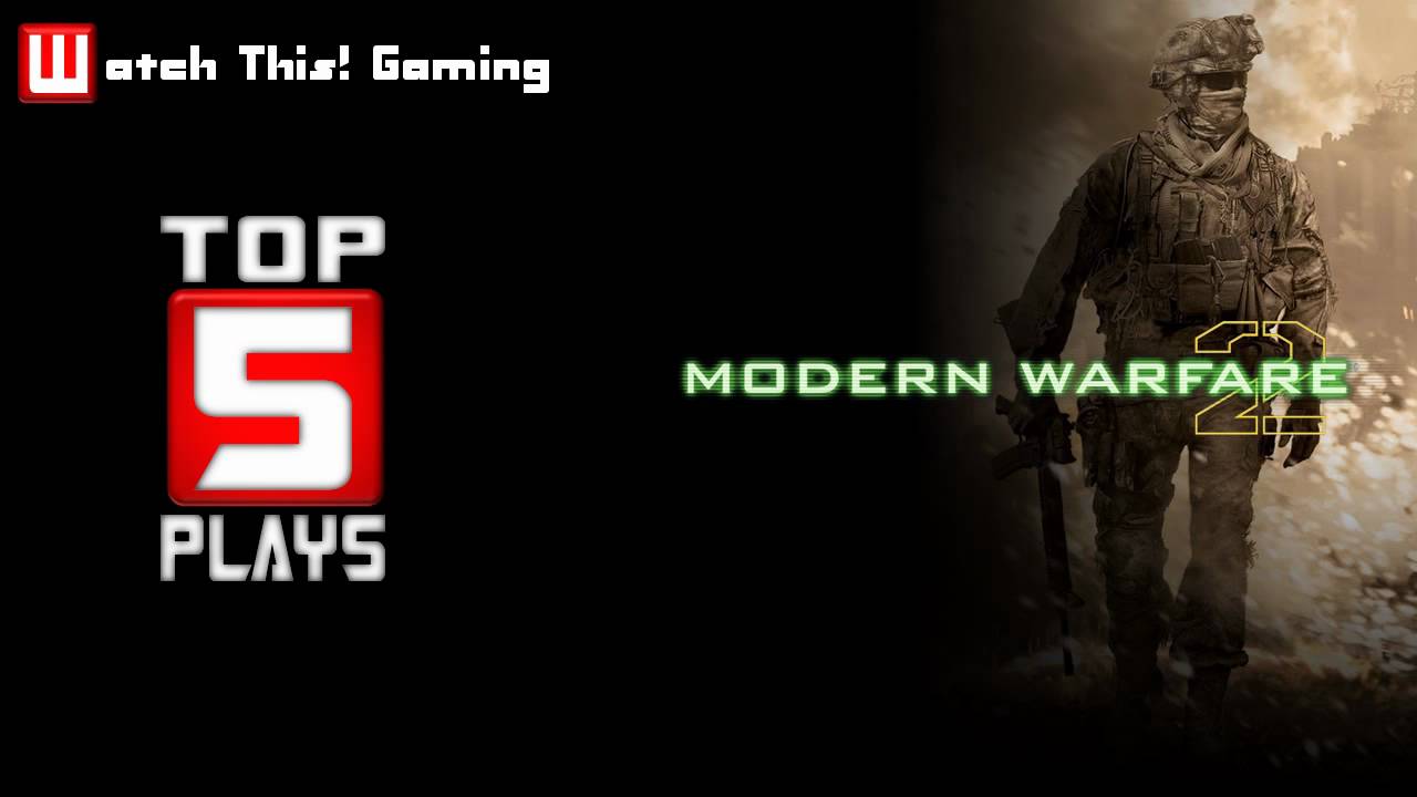 Watch This! Gaming: Top 5 MW2 Plays: Episode 9