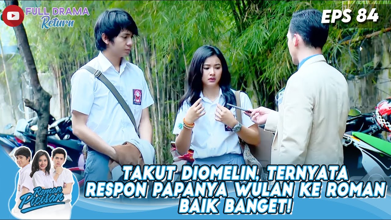 TAKUT DIOMELIN, TERNYATA RESPON PAPANYA WULAN KE ROMAN BAIK BANGET! - ROMAN PICISAN