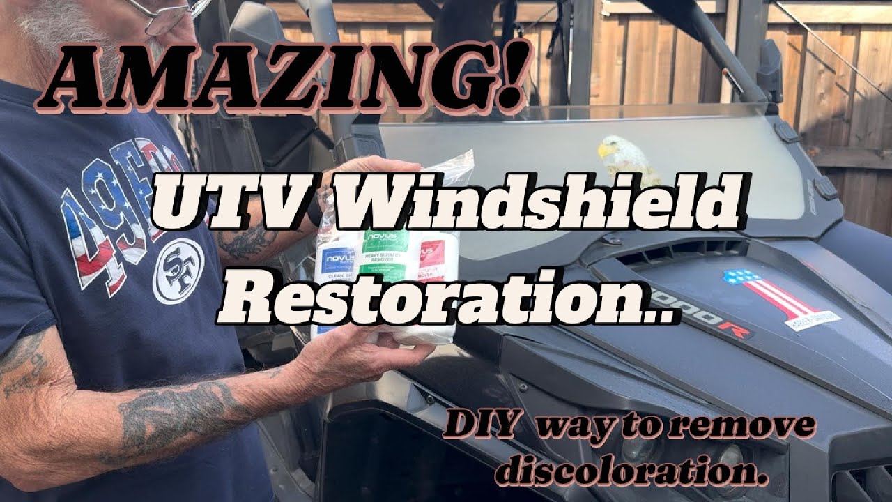 DIY, How to restore a UTV polycarbonate windshield!!.