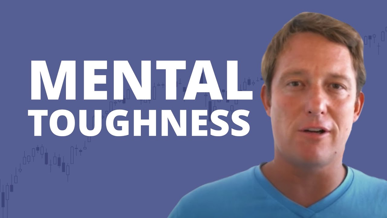 How to Build Mental Toughness in Trading